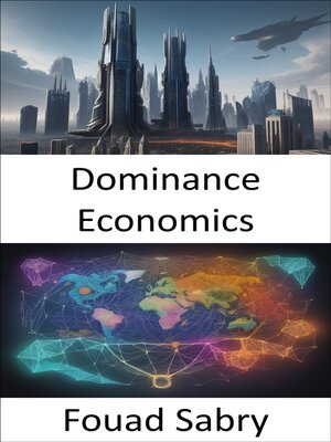 cover image of Dominance Economics